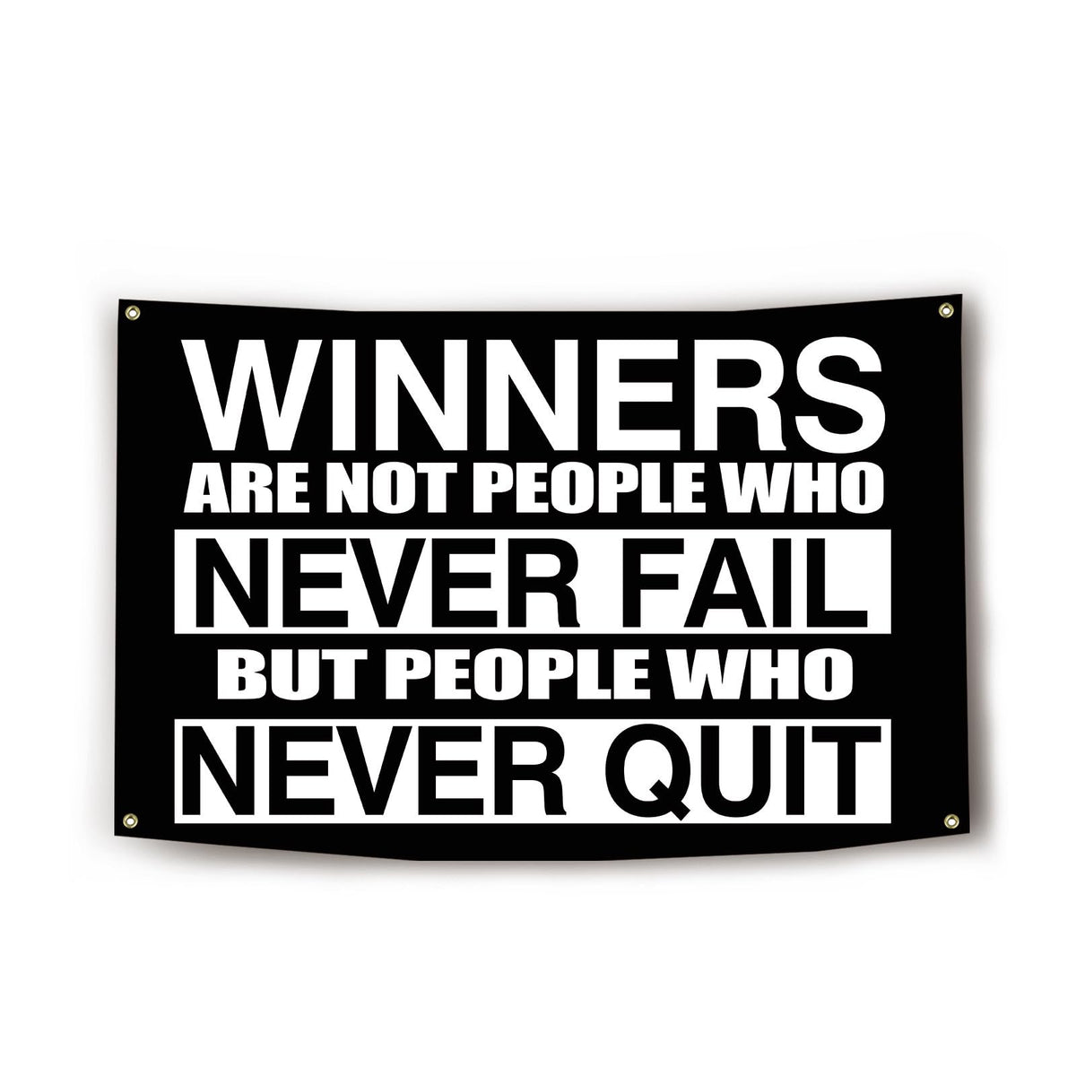 Winners Are Not People Who Never Fail Flag 3x5 Feet Inspirational Office Home Gym Dorm Wall Decor Banner with 4 Brass Grommets